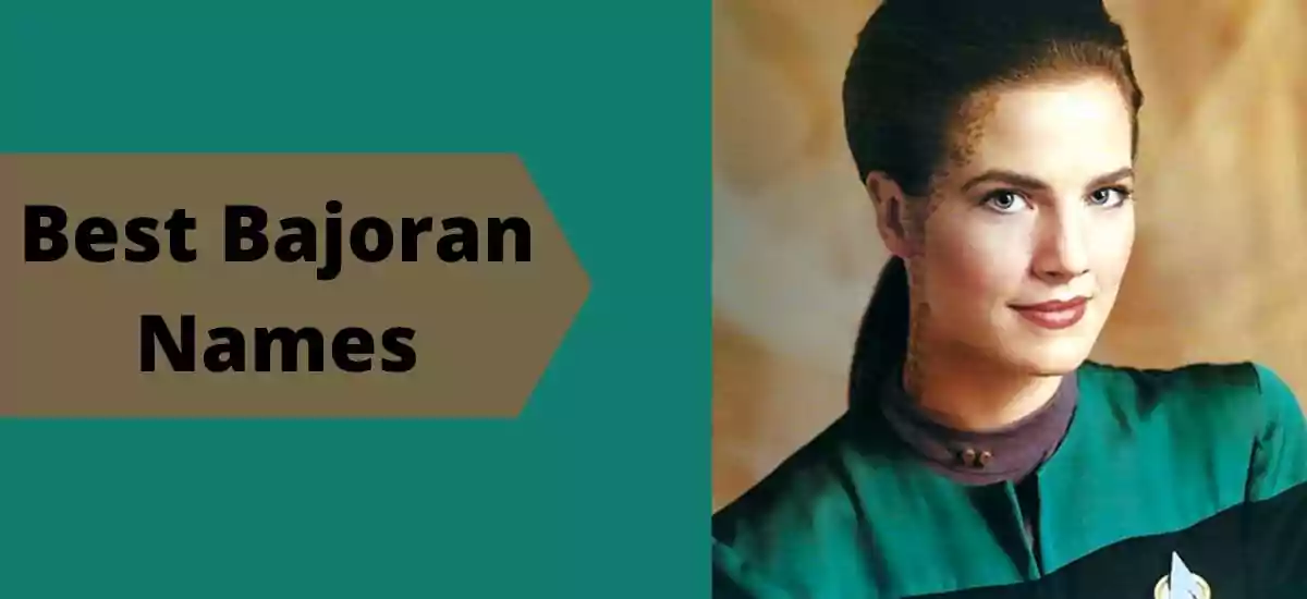 850+ Best Bajoran Names for Your Character Bajoran Names